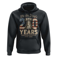 We The People 250 Years Liberty Bell Patriotic Hoodie American Semi-Quincentennial