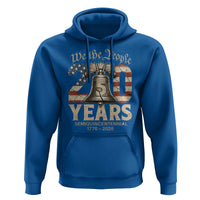 We The People 250 Years Liberty Bell Patriotic Hoodie American Semi-Quincentennial