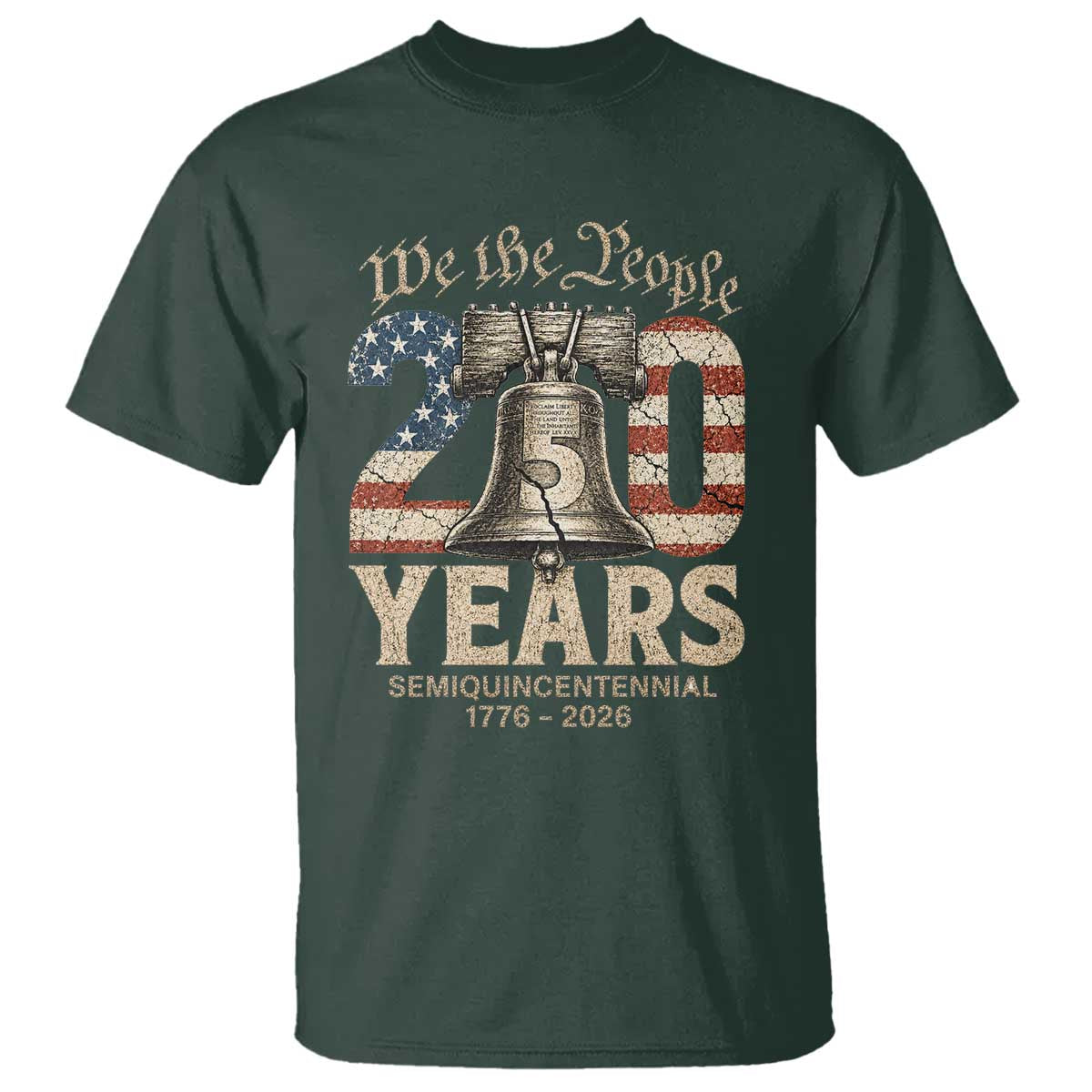 We The People 250 Years Liberty Bell Patriotic T Shirt American Semi-Quincentennial