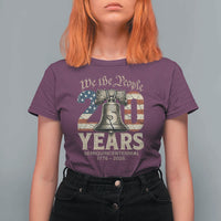 We The People 250 Years Liberty Bell Patriotic T Shirt For Women American Semi-Quincentennial