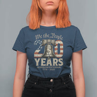 We The People 250 Years Liberty Bell Patriotic T Shirt For Women American Semi-Quincentennial
