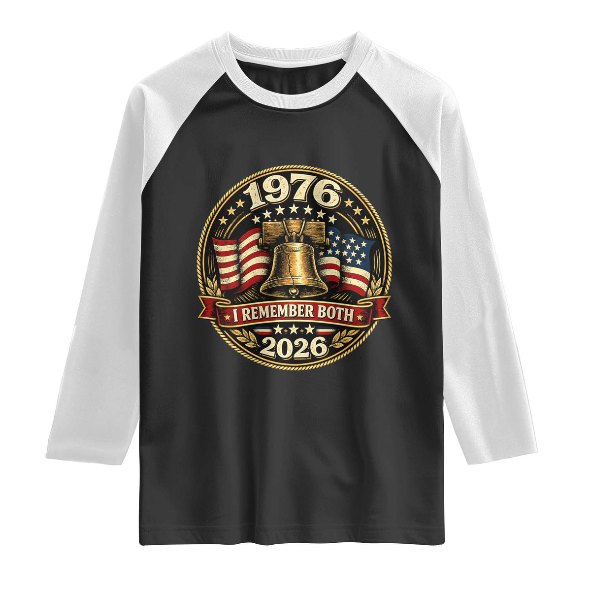 Bicentennial Born 1976 Liberty Bell Raglan Shirt America 250th Anniversary 50th Birthday