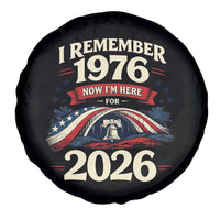 I Remember 1976 Now Im Here For 2026 Spare Tire Cover Liberty Bell 50th Birthday