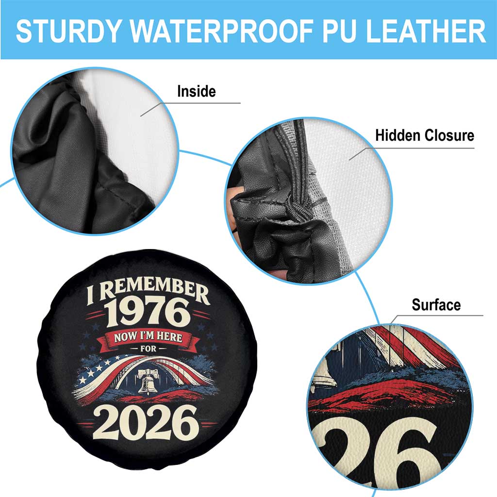 I Remember 1976 Now Im Here For 2026 Spare Tire Cover Liberty Bell 50th Birthday