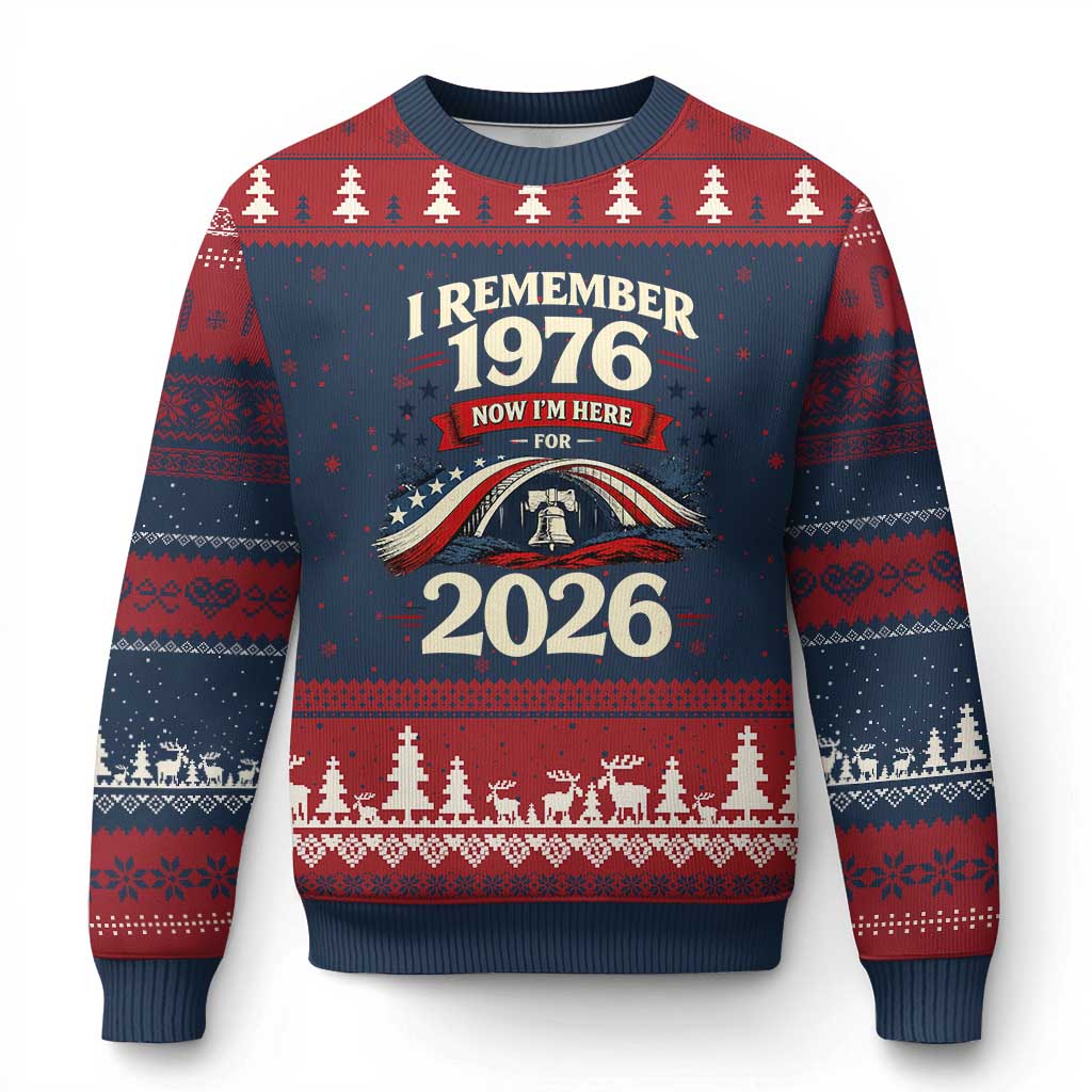 I Remember 1976 Now Im Here For 2026 Ugly Christmas Sweater Liberty Bell 50th Birthday