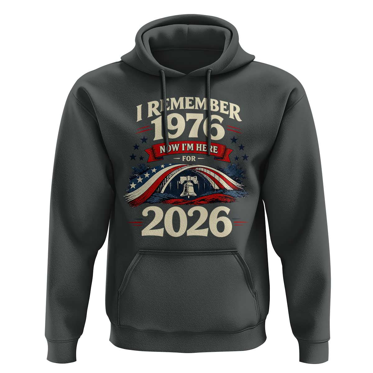 I Remember 1976 Now Im Here For 2026 Hoodie Liberty Bell 50th Birthday