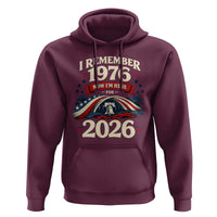 I Remember 1976 Now Im Here For 2026 Hoodie Liberty Bell 50th Birthday