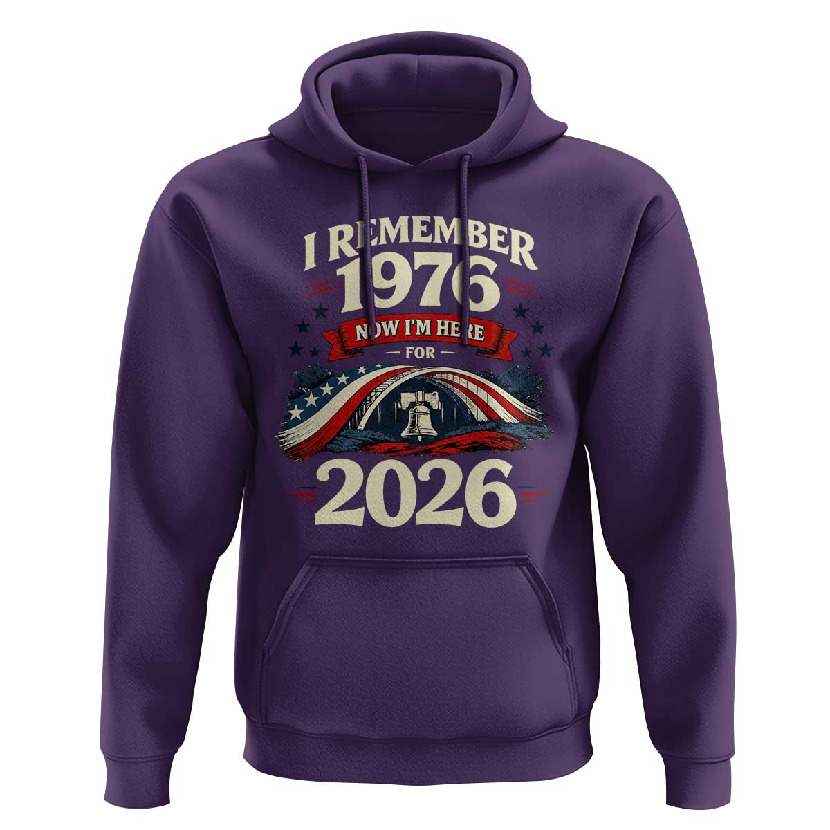 I Remember 1976 Now Im Here For 2026 Hoodie Liberty Bell 50th Birthday