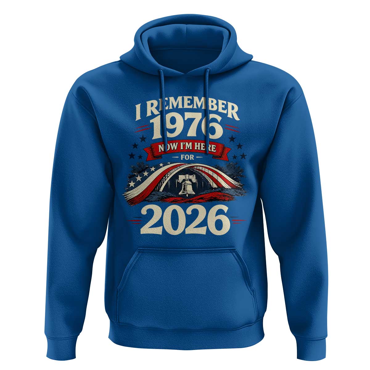 I Remember 1976 Now Im Here For 2026 Hoodie Liberty Bell 50th Birthday