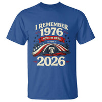 I Remember 1976 Now Im Here For 2026 T Shirt Liberty Bell 50th Birthday