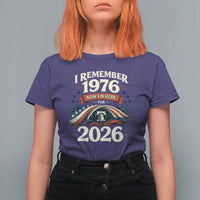I Remember 1976 Now Im Here For 2026 T Shirt For Women Liberty Bell 50th Birthday