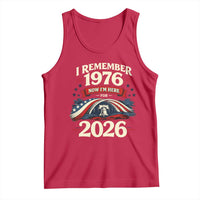 I Remember 1976 Now Im Here For 2026 Tank Top Liberty Bell 50th Birthday