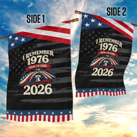 I Remember 1976 Now Im Here For 2026 Patriotic Garden Flag Liberty Bell 50th Birthday
