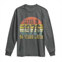 Class of 1976 50 Years Later Long Sleeve Shirt Retro Sunset Graduation Birthday 50th Milestone
