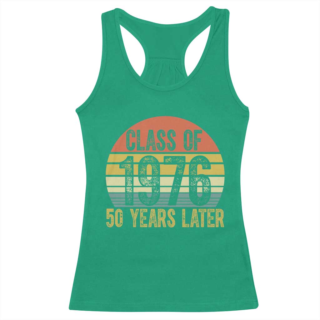 Class of 1976 50 Years Later Racerback Tank Top Retro Sunset Graduation Birthday 50th Milestone