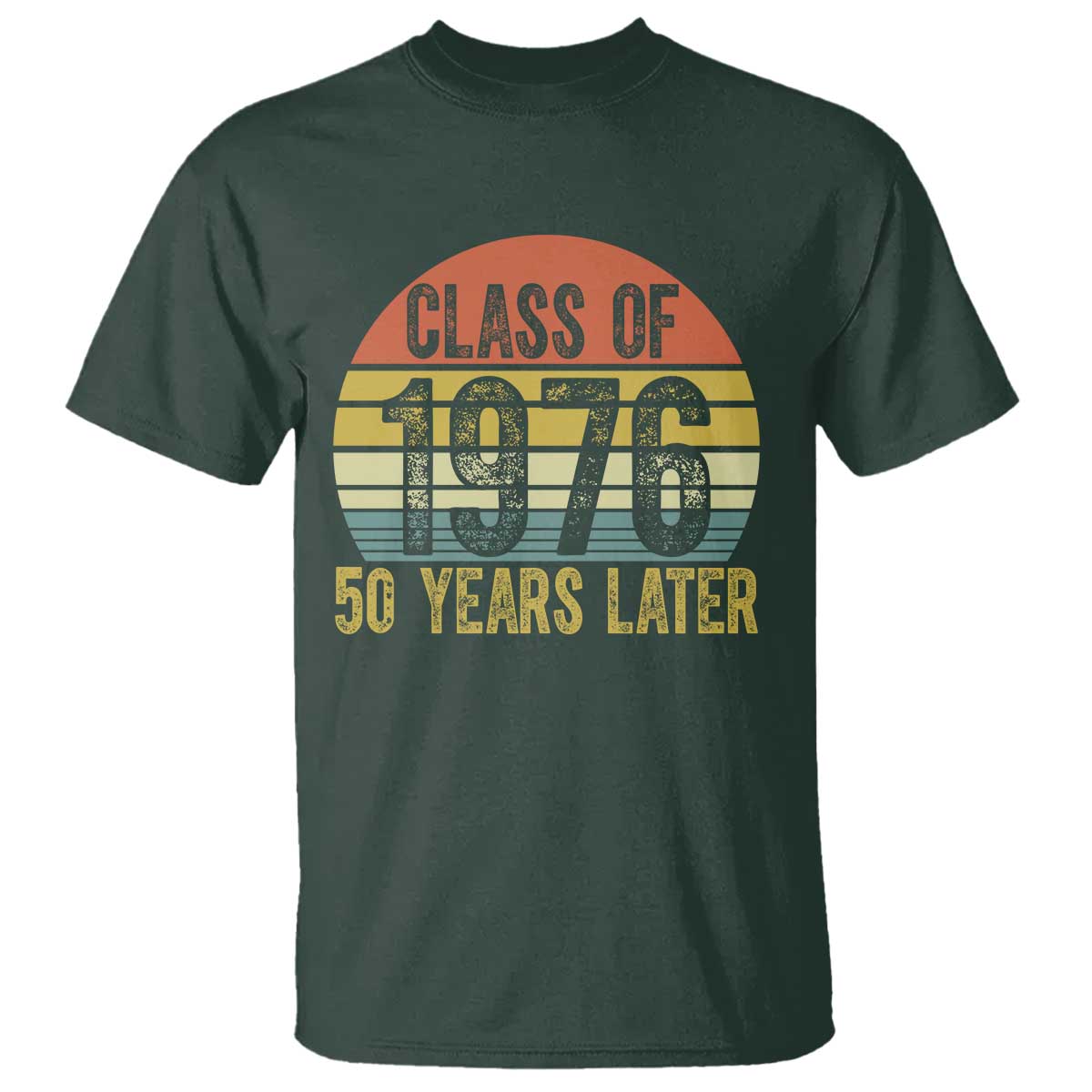 Class of 1976 50 Years Later T Shirt Retro Sunset Graduation Birthday 50th Milestone