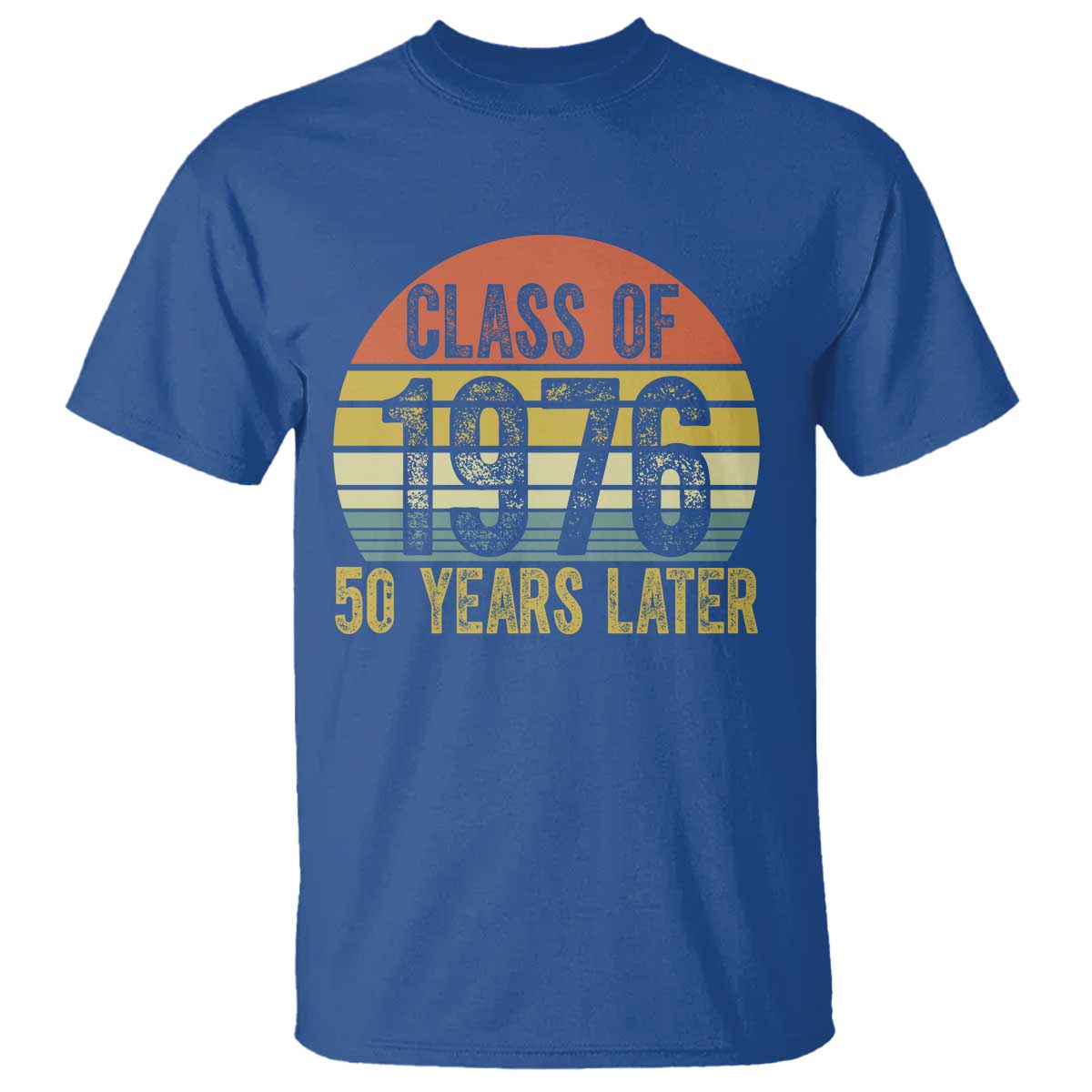 Class of 1976 50 Years Later T Shirt Retro Sunset Graduation Birthday 50th Milestone