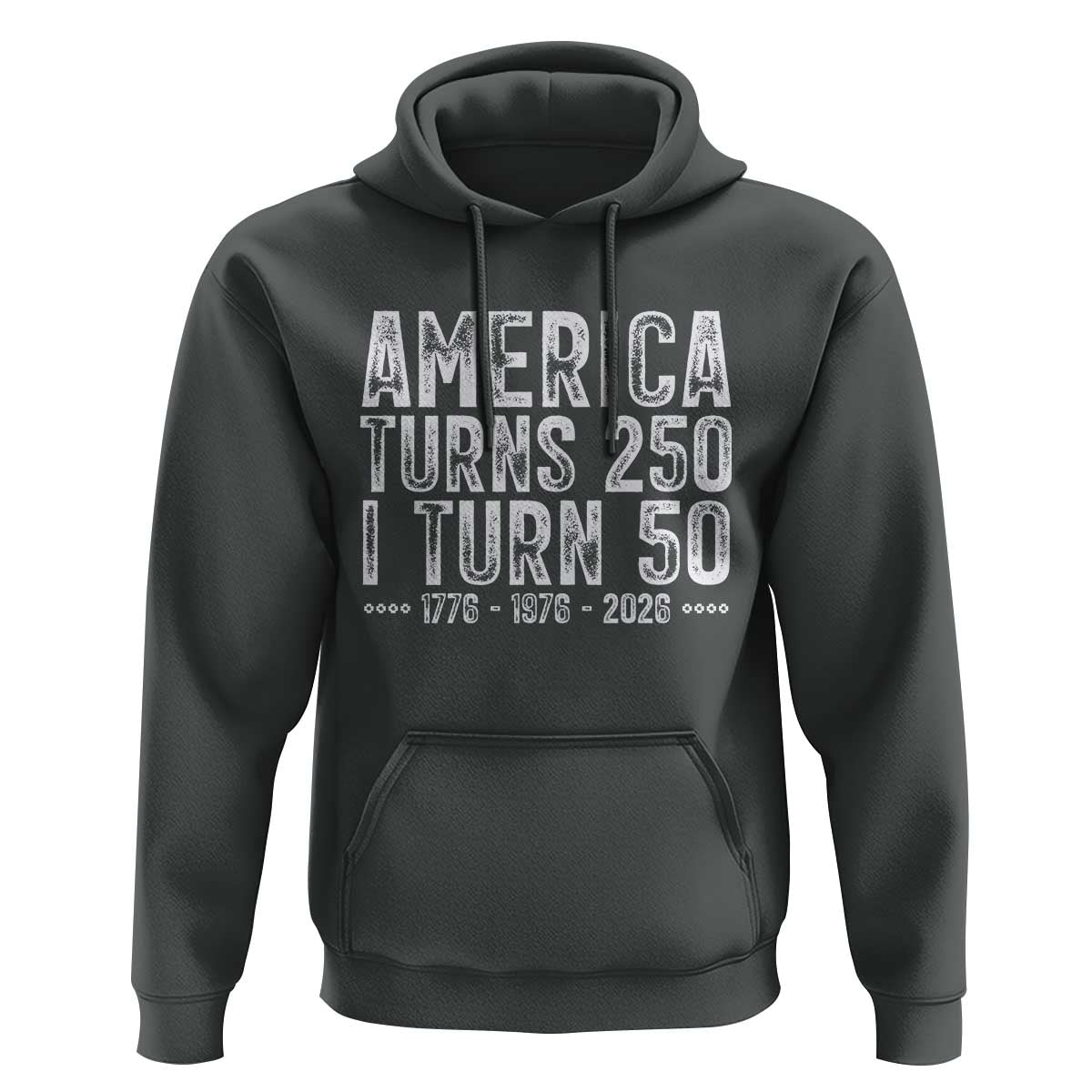 America Turns 250 I Turn 50 Hoodie Funny Patriotic 1976 50th Birthday