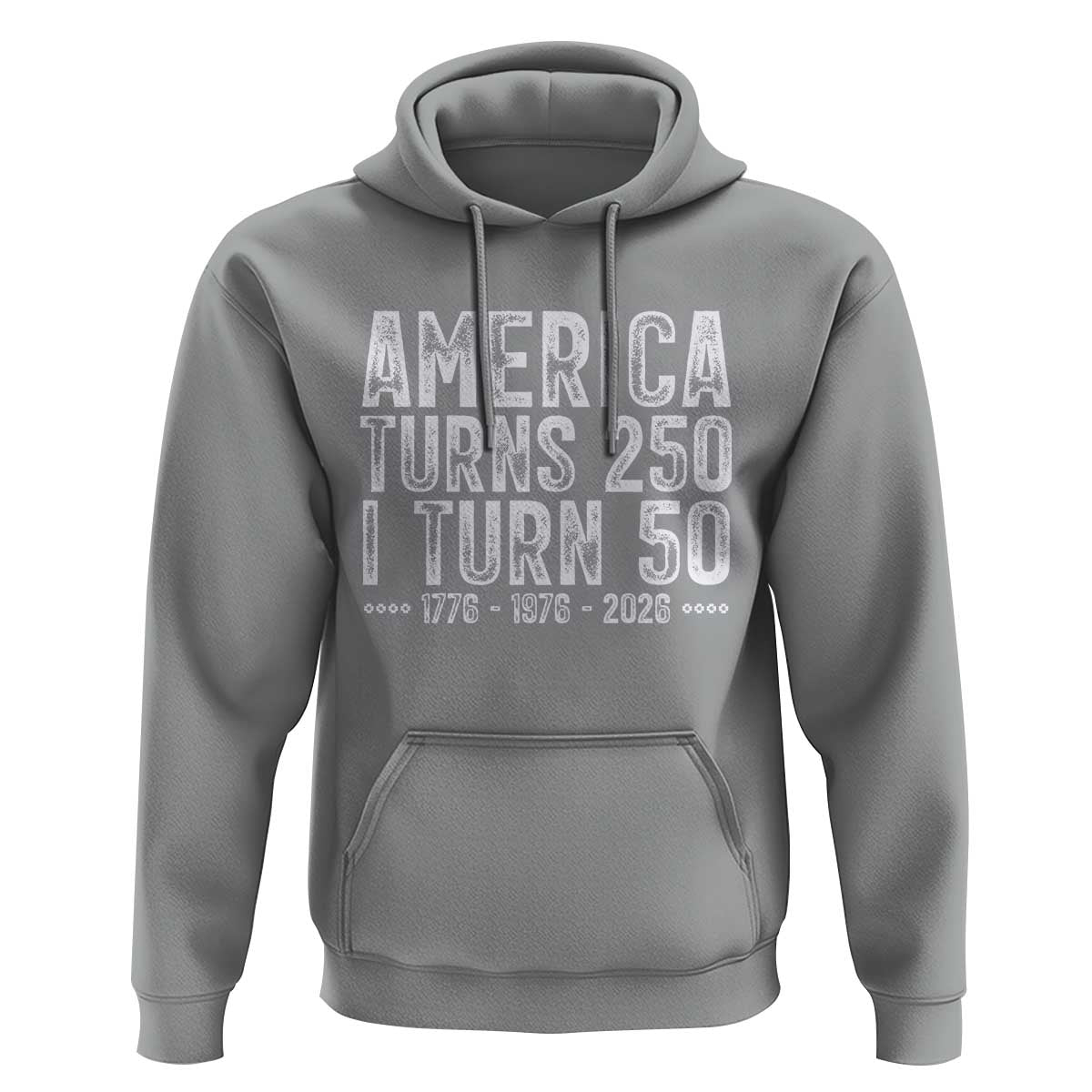 America Turns 250 I Turn 50 Hoodie Funny Patriotic 1976 50th Birthday
