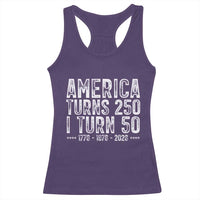America Turns 250 I Turn 50 Racerback Tank Top Funny Patriotic 1976 50th Birthday