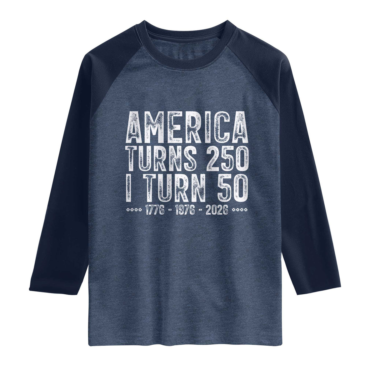 America Turns 250 I Turn 50 Raglan Shirt Funny Patriotic 1976 50th Birthday