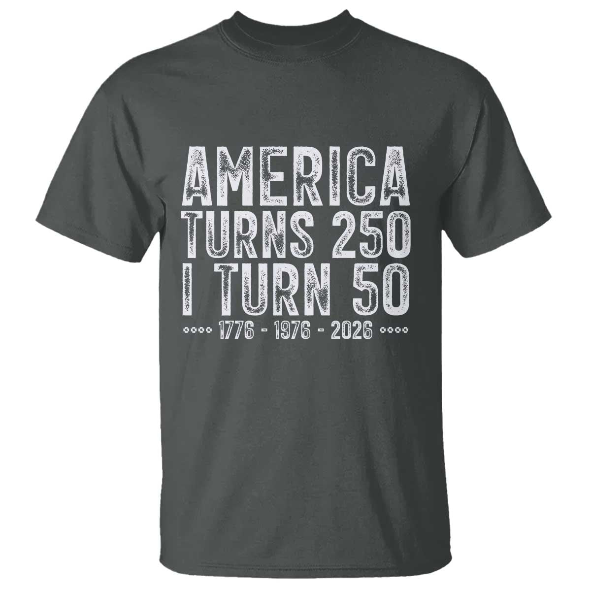 America Turns 250 I Turn 50 T Shirt Funny Patriotic 1976 50th Birthday