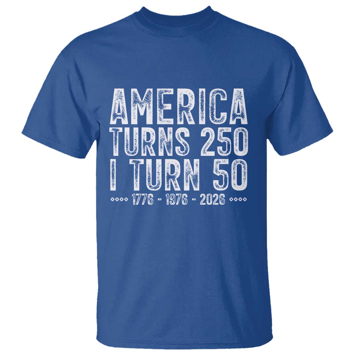 America Turns 250 I Turn 50 T Shirt Funny Patriotic 1976 50th Birthday