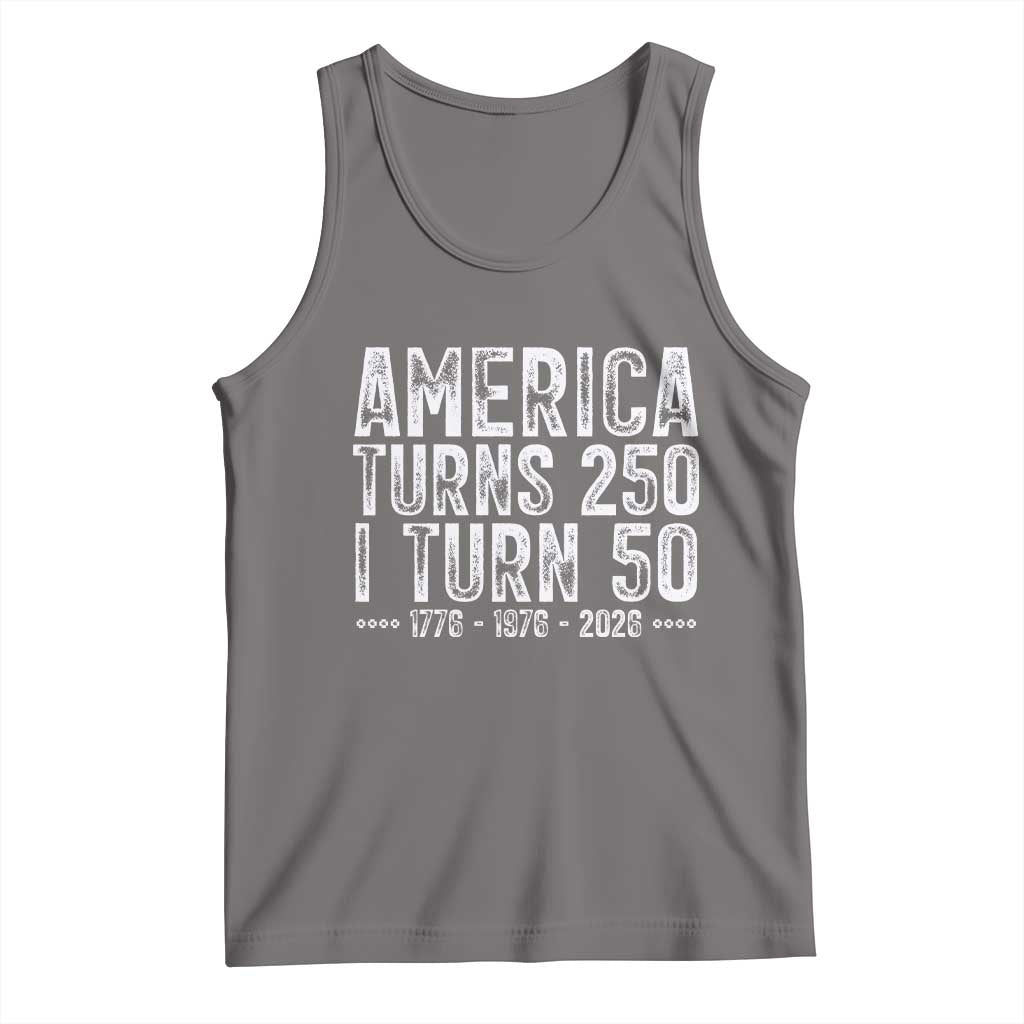 America Turns 250 I Turn 50 Tank Top Funny Patriotic 1976 50th Birthday