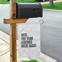 1976 The Year Legends Were Made Garden Flag Minimalist Retro 50th Birthday