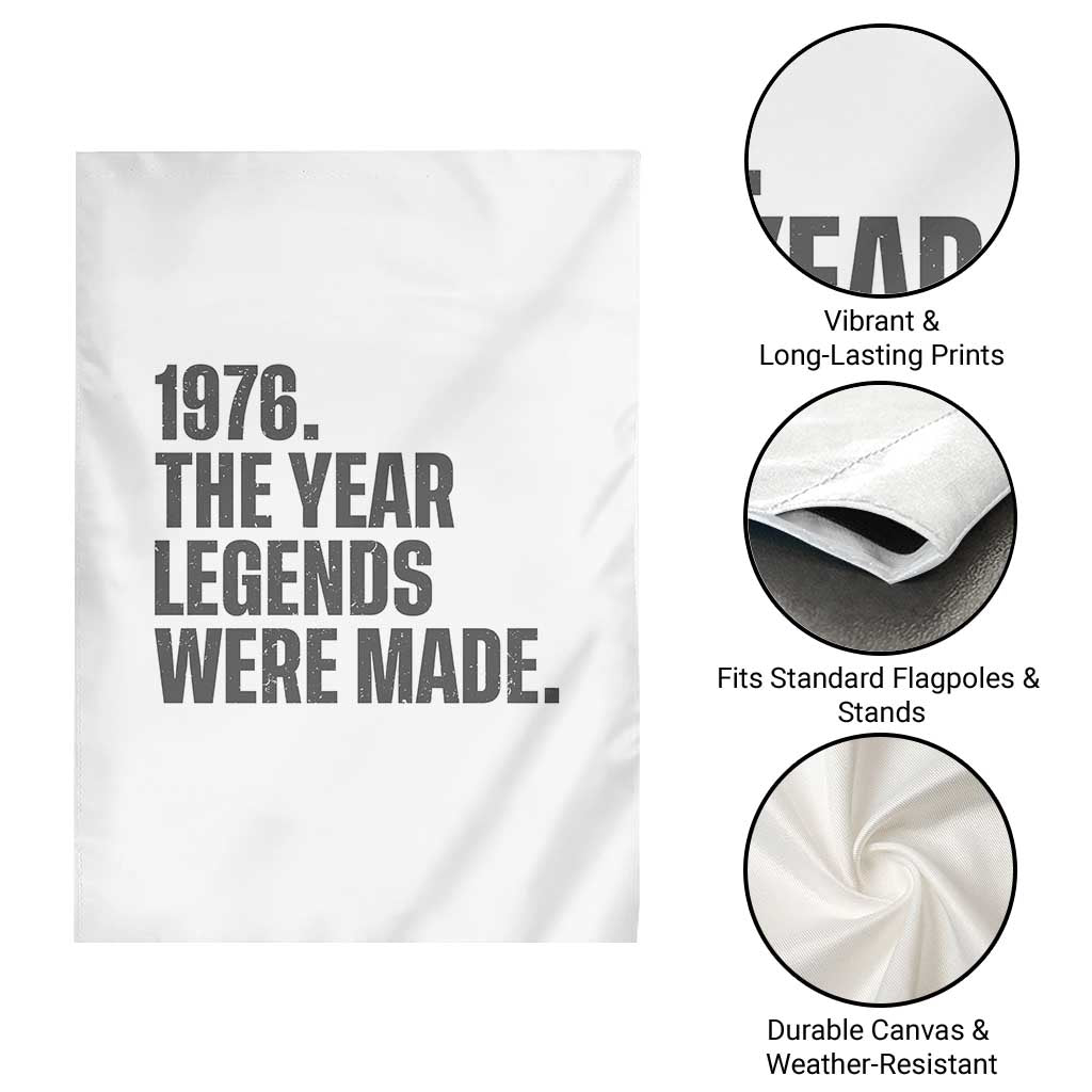 1976 The Year Legends Were Made Garden Flag Minimalist Retro 50th Birthday