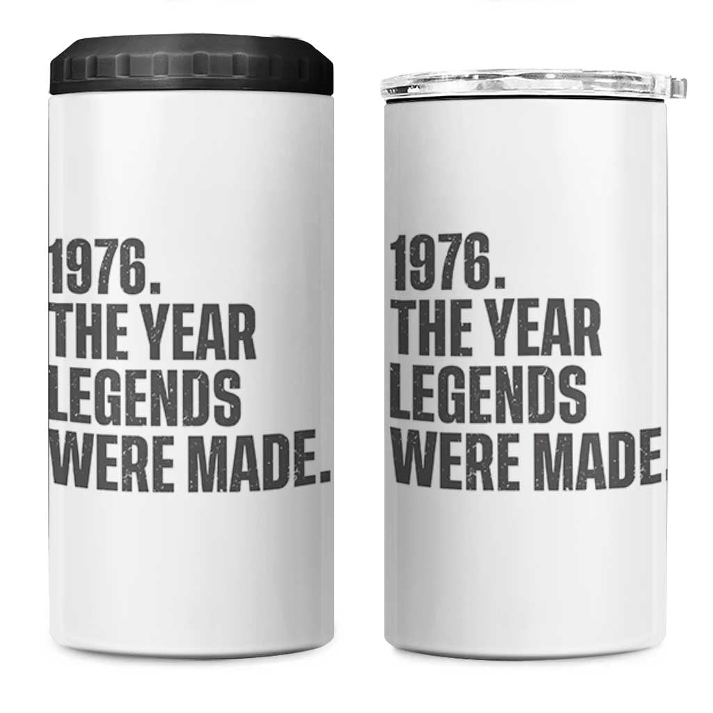 1976 The Year Legends Were Made 4 in 1 Can Cooler Tumbler Minimalist Retro 50th Birthday