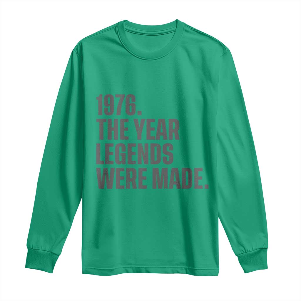 1976 The Year Legends Were Made Long Sleeve Shirt Minimalist Retro 50th Birthday