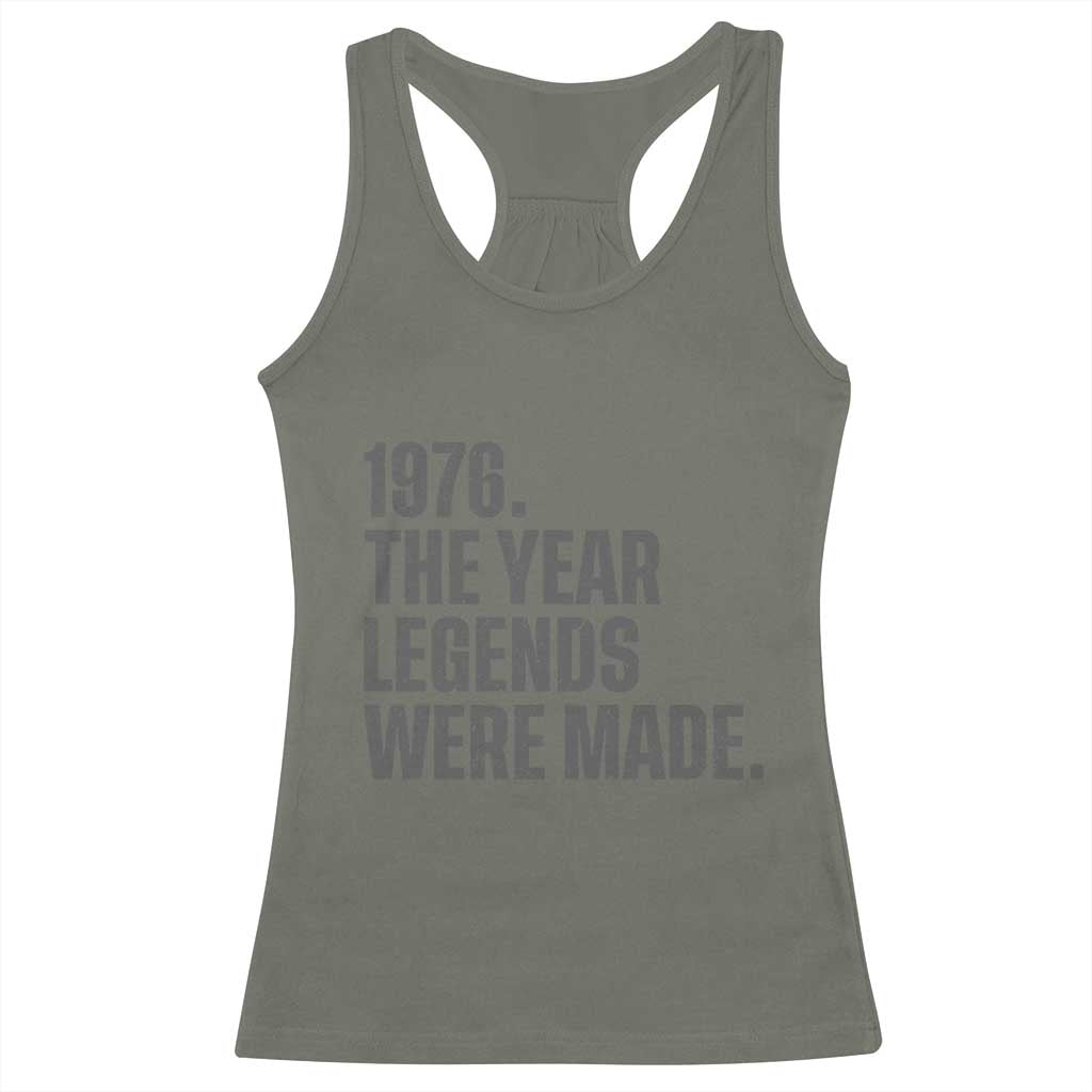 1976 The Year Legends Were Made Racerback Tank Top Minimalist Retro 50th Birthday