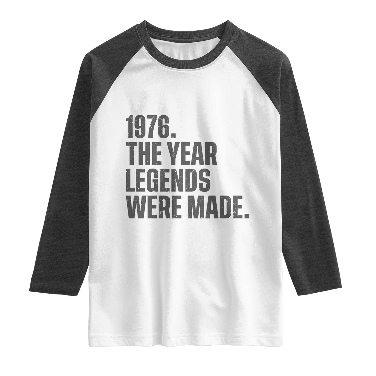 1976 The Year Legends Were Made Raglan Shirt Minimalist Retro 50th Birthday