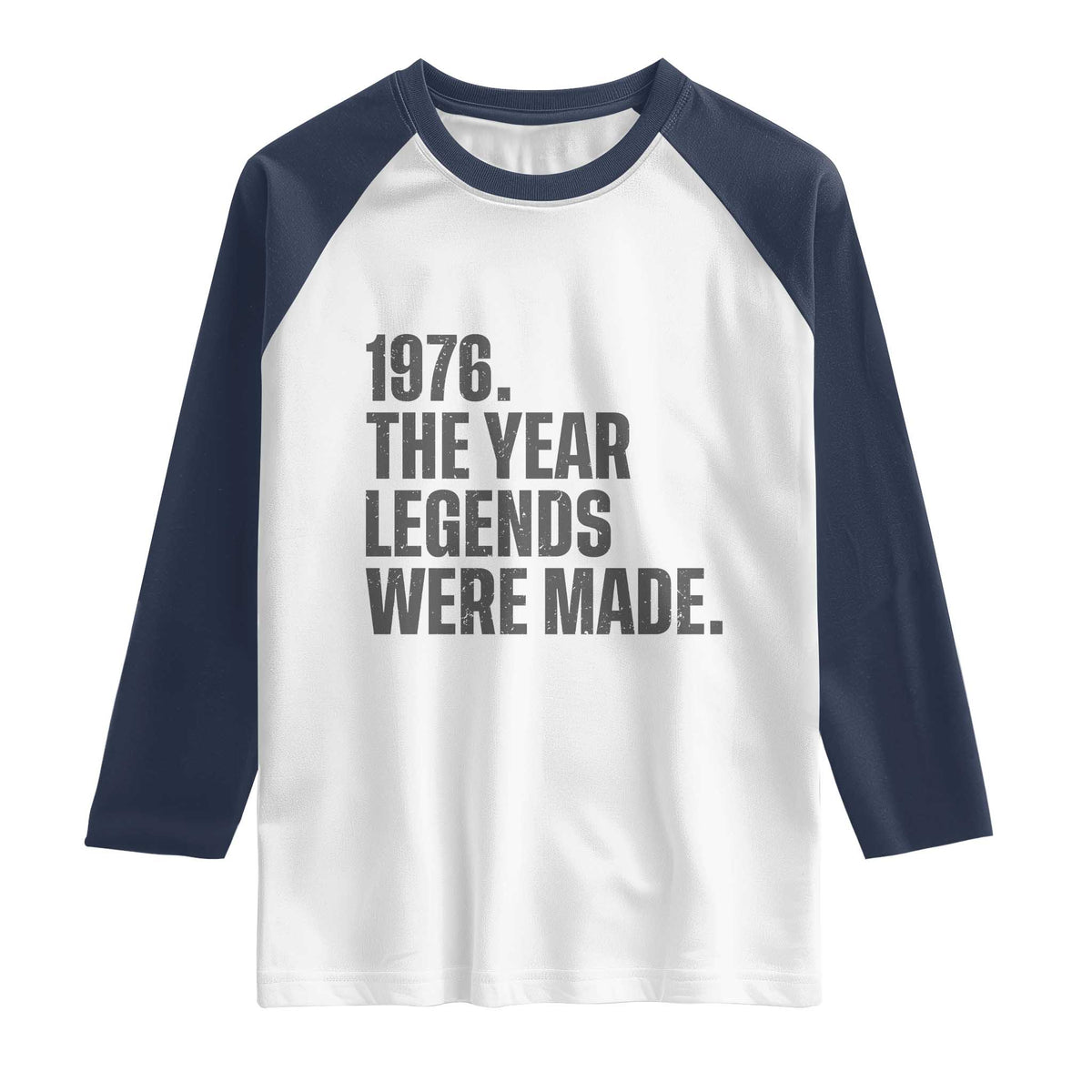 1976 The Year Legends Were Made Raglan Shirt Minimalist Retro 50th Birthday