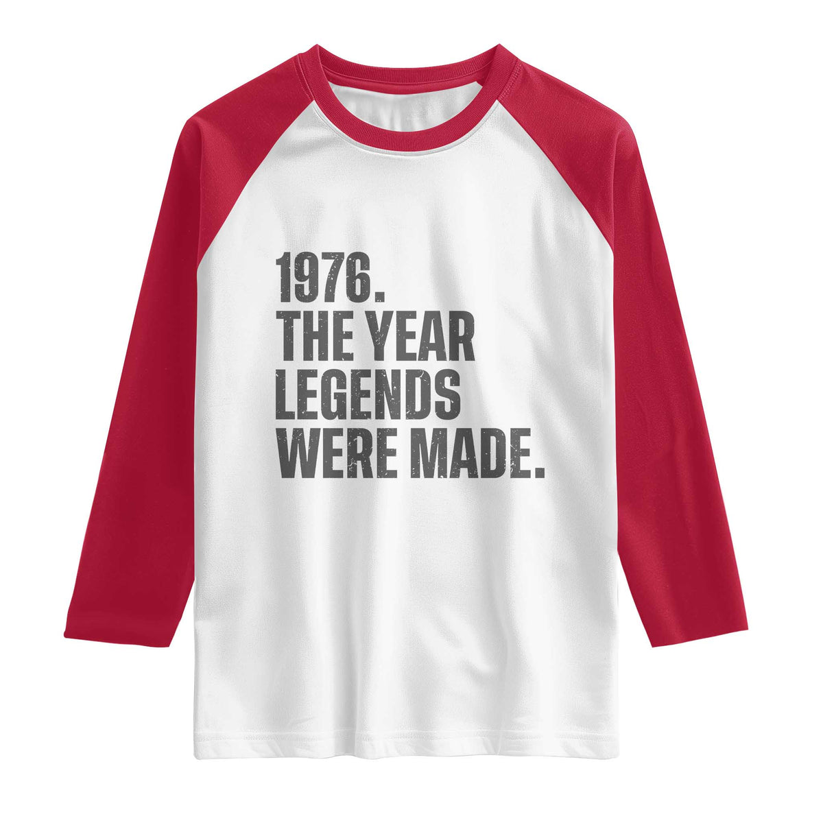 1976 The Year Legends Were Made Raglan Shirt Minimalist Retro 50th Birthday