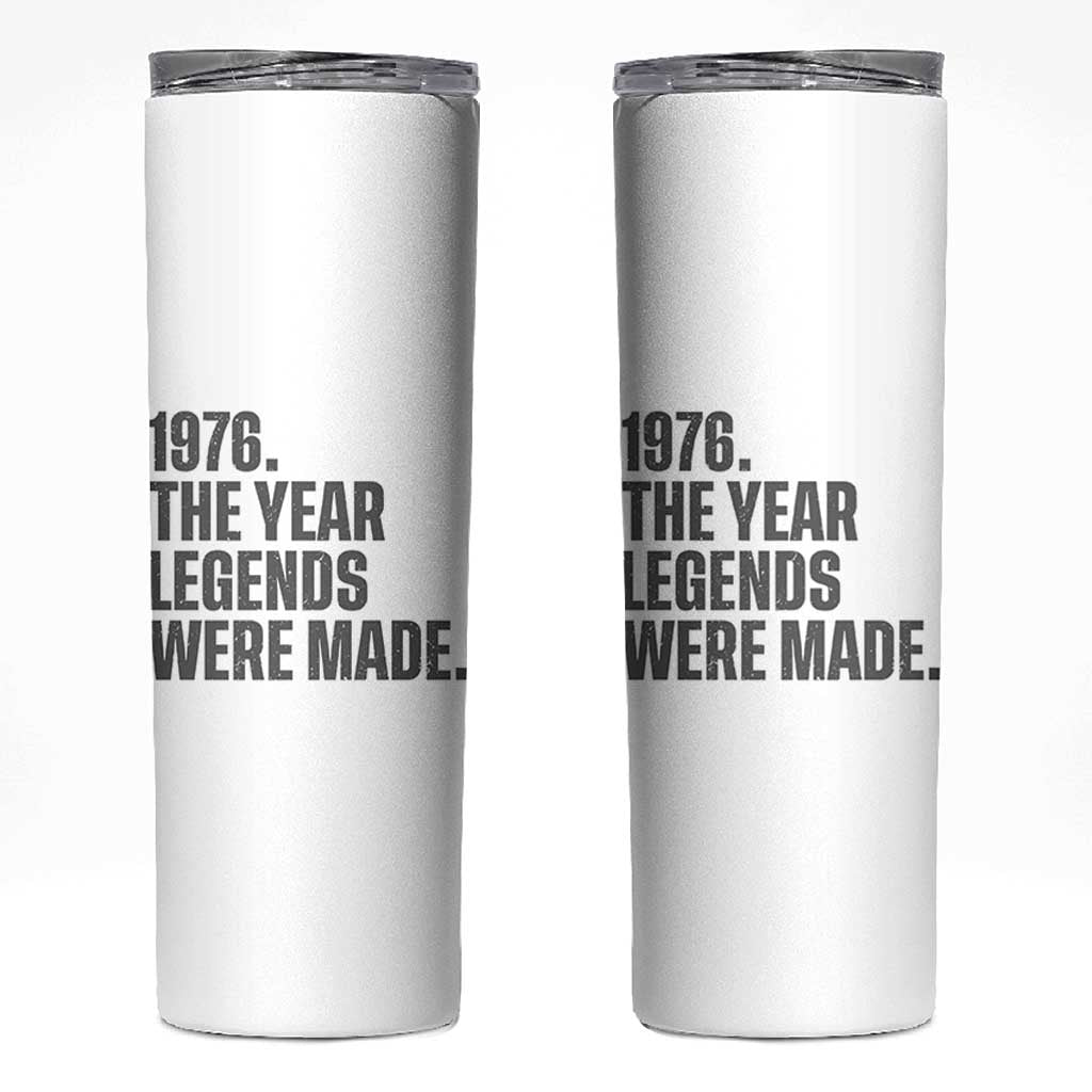 1976 The Year Legends Were Made Skinny Tumbler Minimalist Retro 50th Birthday