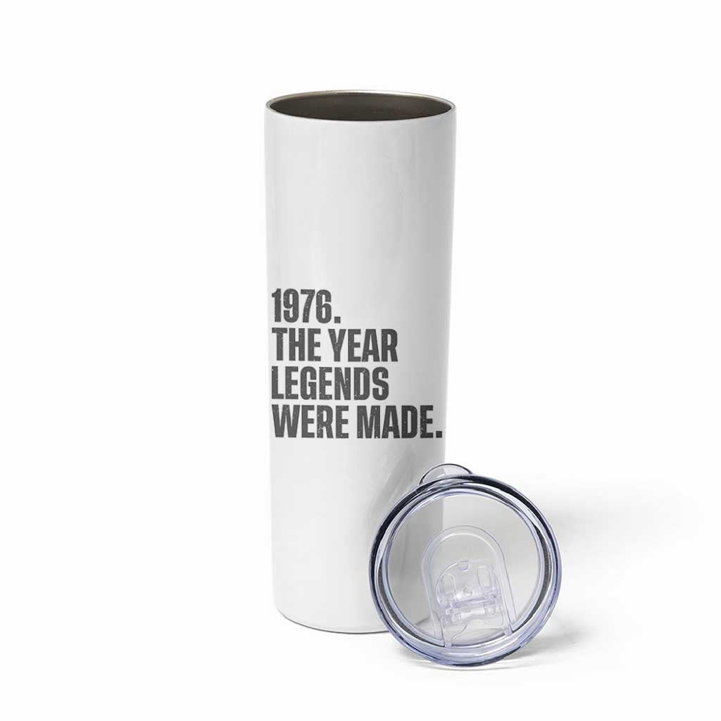 1976 The Year Legends Were Made Skinny Tumbler Minimalist Retro 50th Birthday
