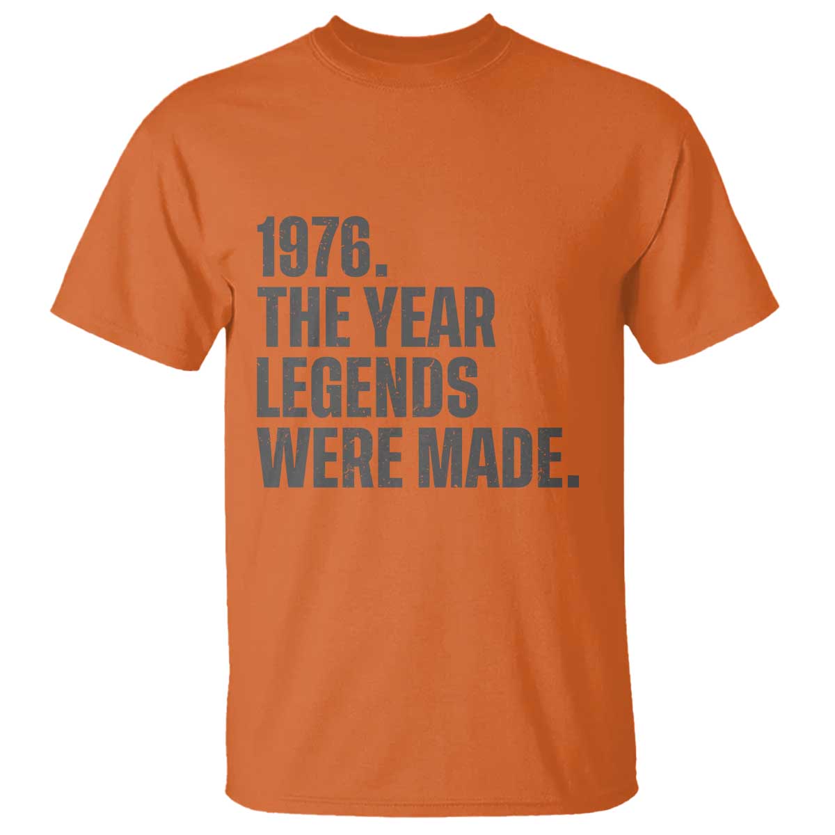 1976 The Year Legends Were Made T Shirt Minimalist Retro 50th Birthday