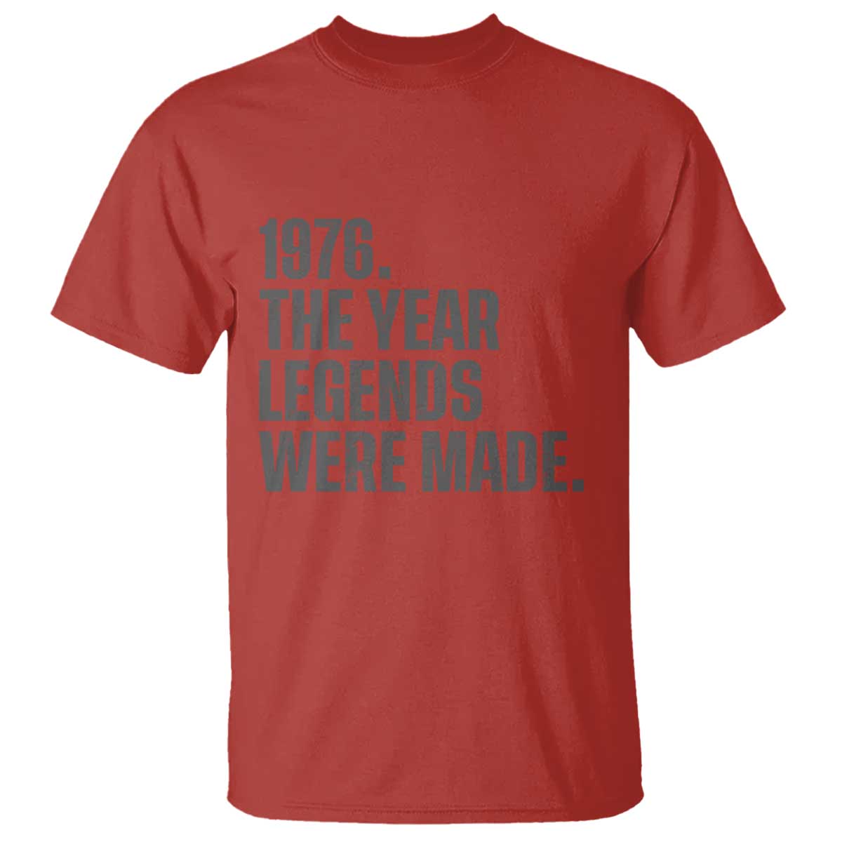 1976 The Year Legends Were Made T Shirt Minimalist Retro 50th Birthday