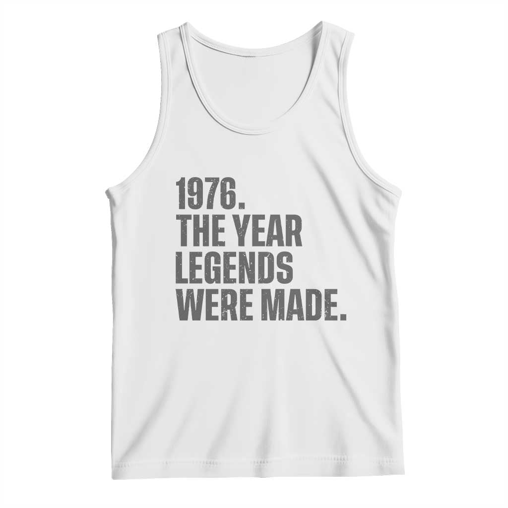 1976 The Year Legends Were Made Tank Top Minimalist Retro 50th Birthday