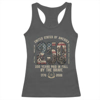 America 250 Years Paid In Full By The Brave Racerback Tank Top Patriotic Military Remembrance USA Semiquincentennial