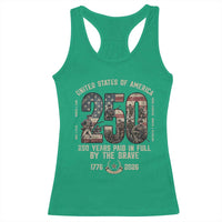 America 250 Years Paid In Full By The Brave Racerback Tank Top Patriotic Military Remembrance USA Semiquincentennial