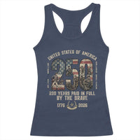 America 250 Years Paid In Full By The Brave Racerback Tank Top Patriotic Military Remembrance USA Semiquincentennial