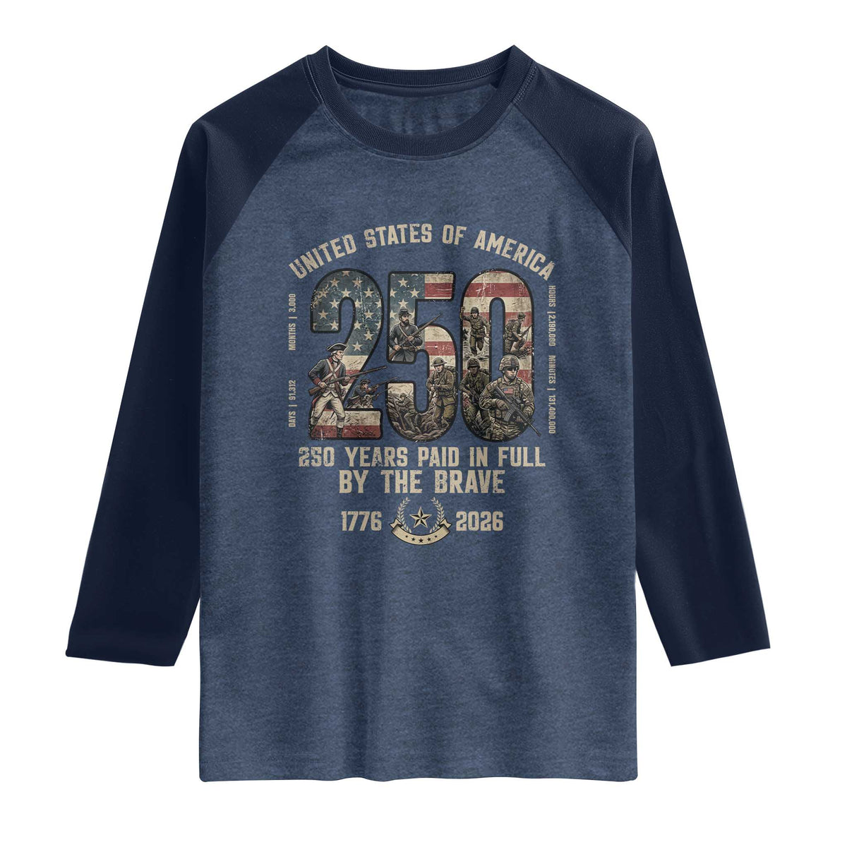 America 250 Years Paid In Full By The Brave Raglan Shirt Patriotic Military Remembrance USA Semiquincentennial