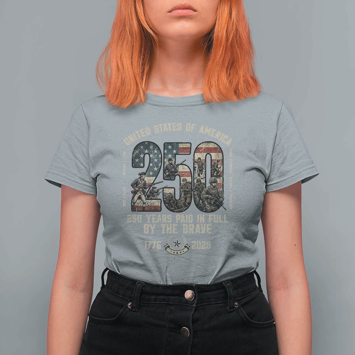 America 250 Years Paid In Full By The Brave T Shirt For Women Patriotic Military Remembrance USA Semiquincentennial