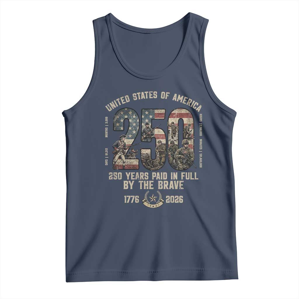 America 250 Years Paid In Full By The Brave Tank Top Patriotic Military Remembrance USA Semiquincentennial