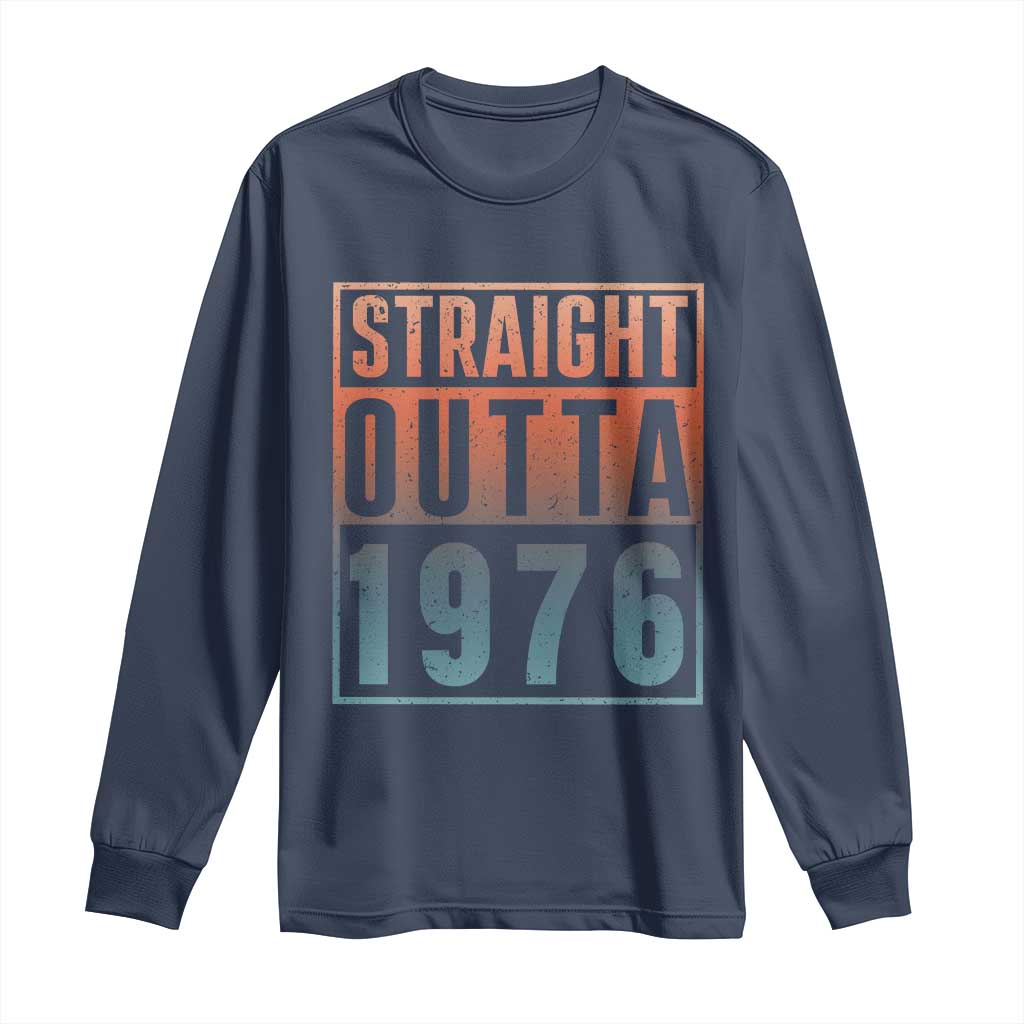 Straight Outta 1976 Long Sleeve Shirt Funny 50th Birthday Retro Neon Gradient Effect Printing