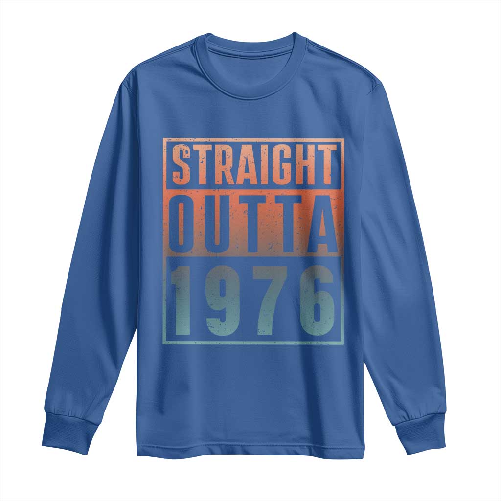 Straight Outta 1976 Long Sleeve Shirt Funny 50th Birthday Retro Neon Gradient Effect Printing