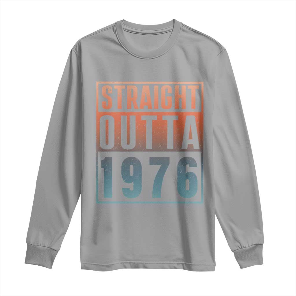 Straight Outta 1976 Long Sleeve Shirt Funny 50th Birthday Retro Neon Gradient Effect Printing